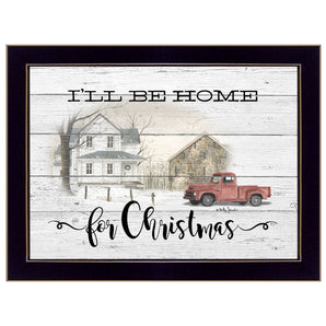 "I'll be home for Christmas" By Billy Jacobs, Ready to Hang Framed Print, Black Frame